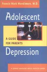 9780801870651-0801870658-Adolescent Depression: A Guide for Parents (A Johns Hopkins Press Health Book)