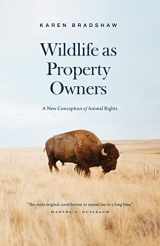 9780226571362-022657136X-Wildlife as Property Owners: A New Conception of Animal Rights