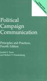 9780275964054-0275964051-Political Campaign Communication: Principles and Practices, Fourth Edition