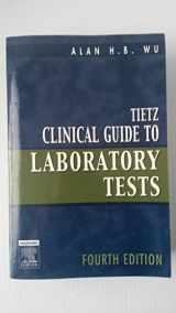 9780721679754-0721679757-Tietz Clinical Guide to Laboratory Tests Fourth Edition