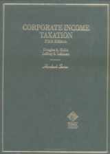9780314256928-031425692X-Corporate Income Taxation, 5th Edition (Hornbook Series)