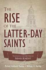 9781944394837-1944394834-The Rise of the Latter-day Saints: The Journals and Histories of Newell K. Knight