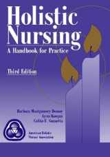 9780763726140-0763726141-Holistic Nursing: A Handbook for Practice