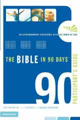 9780310266846-031026684X-The Bible in 90 Days Participant's Guide: An Extraordinary Experience with the Word of God