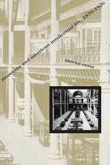 9780226114934-0226114937-Museums and American Intellectual Life, 1876-1926