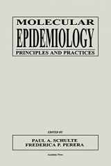 9780126323467-0126323461-Molecular Epidemiology: Principles and Practices