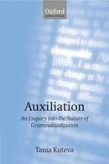 9780199265053-0199265054-Auxiliation: An Enquiry into the Nature of Grammaticalization