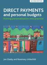 9781847423177-1847423175-Direct payments and personal budgets: Putting Personalisation Into Practice