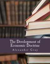 9781514856918-1514856913-The Development of Economic Doctrine (Large Print Edition): An Introductory Survey