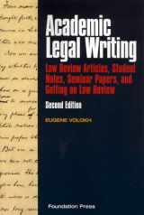 9781587787928-158778792X-Academic Legal Writing: Law Review Articles, Student Notes, Seminar Papers, and Getting on Law Review, Second Edition (University Casebook Series)