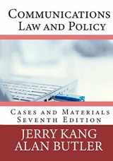 9780997850246-0997850248-Communications Law and Policy: Cases and Materials