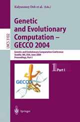9783540223443-3540223444-Genetic and Evolutionary Computation ― GECCO 2004: Genetic and Evolutionary Computation Conference Seattle, WA, USA, June 26–30, 2004, Proceedings, Part I (Lecture Notes in Computer Science, 3102)