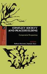 9781138660021-1138660027-Conflict Society and Peacebuilding: Comparative Perspectives (Ethics, Human Rights and Global Political Thought)