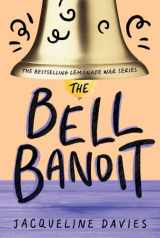 9780544022744-0544022742-The Bell Bandit (The Lemonade War Series, 3)