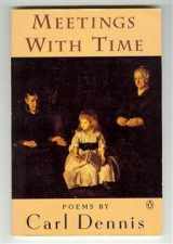 9780140586831-0140586830-Meetings with Time (Poets, Penguin)