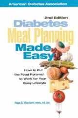 9781580400527-1580400523-Diabetes Meal Planning Made Easy : How to Put the Food Pyramid to Work for Your Busy Lifestyle