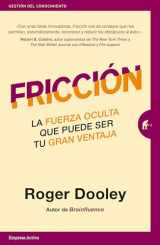9788416997398-841699739X-Fricción: La fuerza oculta que puede ser tu gran ventaja (Spanish Edition)