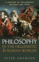 9780198728023-0198728026-Philosophy in the Hellenistic and Roman Worlds: A History of philosophy without any gaps, Volume 2