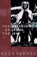 9780800627973-0800627970-The Religion of Jesus the Jew