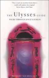 9781904301011-1904301010-The Ulysses Guide: Tours Through Joyce's Dublin