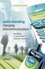 9780470868515-0470868511-Understanding Changing Telecommunications: Building a Successful Telecom Business