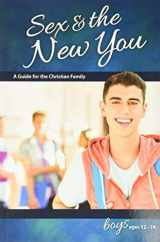 9780758649577-0758649576-Sex & the New You: For Boys Ages 12-14 - Learning About Sex (Learning about Sex (Paperback))