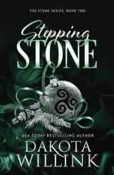 9781954817111-1954817118-Stepping Stone (The Stone Series)
