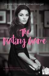 9781911546108-1911546104-The Mating Game: A New Romance Novel from the British Women's Chess Champion