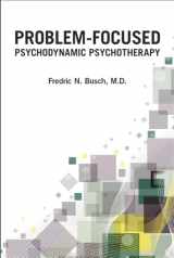9781615373246-1615373241-Problem-Focused Psychodynamic Psychotherapy