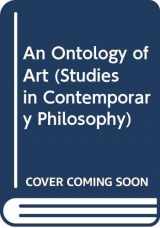 9780333460764-0333460766-An Ontology of Art (Studies in Contemporary Philosophy)