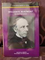9781550411591-1550411594-William R. Beaumont: Mechanical Genius