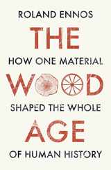 9780008318833-0008318832-The Wood Age: How one material shaped the whole of human history
