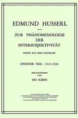9789024750290-9024750296-Zur Phänomenologie der Intersubjektivität: Texte aus dem Nachlass Zweiter Teil: 1921–1928 (Husserliana: Edmund Husserl – Gesammelte Werke, 14) (German Edition)