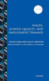9780199693382-0199693382-Wages, School Quality, and Employment Demand (IZA Prize in Labor Economics)