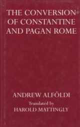 9780198143567-0198143567-Conversion of Constantine and Pagan Rome