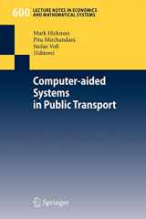 9783540733119-3540733116-Computer-aided Systems in Public Transport (Lecture Notes in Economics and Mathematical Systems, 600)
