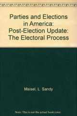 9780742516274-074251627X-Parties and Elections in America: The Electoral Process