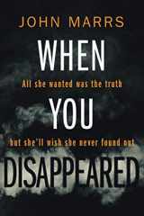 9781611097511-1611097517-When You Disappeared
