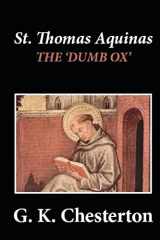 9781481274357-148127435X-St. Thomas Aquinas: 'The Dumb Ox'