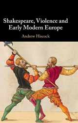 9781108830188-1108830188-Shakespeare, Violence and Early Modern Europe