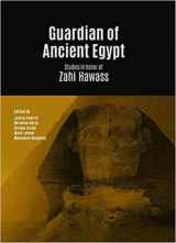 9788073089788-8073089785-Guardian of Ancient Egypt: Studies in Honor of Zahi Hawass. 3 Vol Set