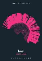 9781628922868-1628922869-Hair (Object Lessons)
