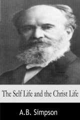 9781497426290-1497426294-The Self Life and the Christ Life