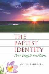 9781880837207-188083720X-The Baptist Identity: Four Fragile Freedoms