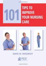 9780979021817-0979021812-101 Tips to Improve Your Nursing Care