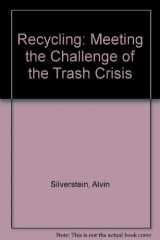 9780399221903-0399221905-Recycling: Meeting the Challenge of the Trash Crisis