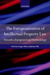 9780199665105-0199665109-The Europeanisation of Intellectual Property Law: Towards a Legal Methodology
