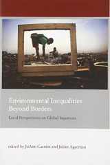 9780262515870-0262515873-Environmental Inequalities Beyond Borders: Local Perspectives on Global Injustices (Urban and Industrial Environments)