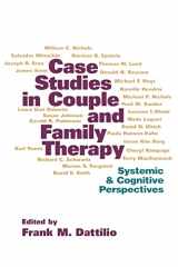 9781572306967-1572306963-Case Studies in Couple and Family Therapy: Systemic and Cognitive Perspectives (The Guilford Family Therapy Series)