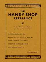 9781440354809-1440354804-The Handy Shop Reference: Useful Facts and Figures for Every Woodworker
